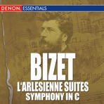 Bizet - L'Arlesienne Suites - Symphony In C