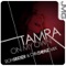On My Own (Ron Reeser & Dan Saenz Dub Mix) - Tamra lyrics