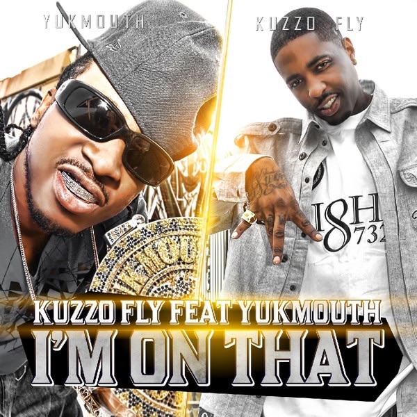 Cover of I'm On That (feat. Yukmouth) - Single