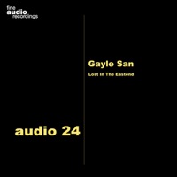Lost In the Eastend - Single - Gayle San