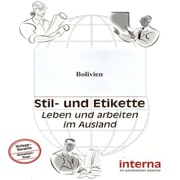 Handbuch Bolivien: Stil und Etikette - Birgit Rupprecht-Stroell