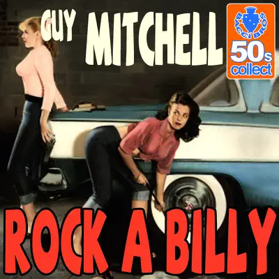 Rock A Billy (Digitally Remastered) - Single - Guy Mitchell