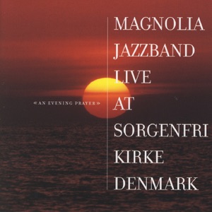 An Evening Prayer: Live at Sorgenfri Kirke, Denmark
