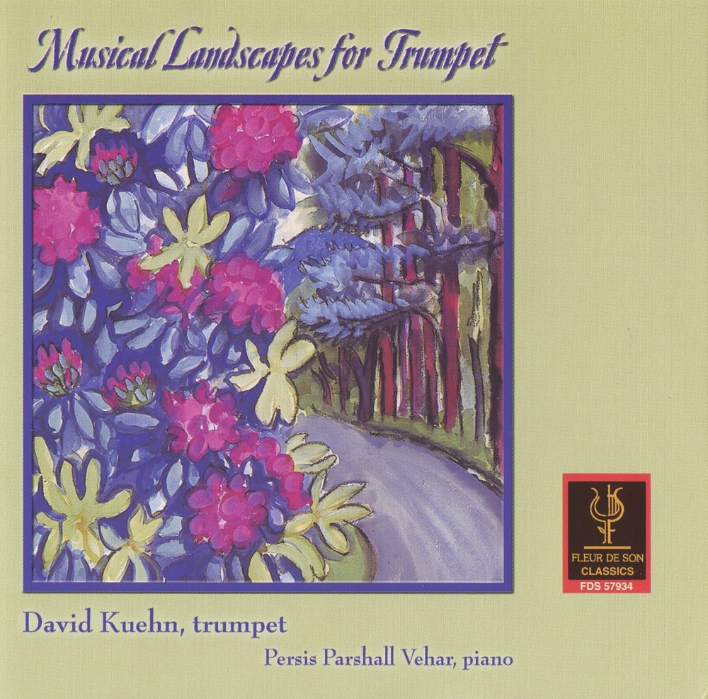 Обложка альбома «Musical Landscapes for Trumpet» — David Kuehn & Persis Parshall Vehar
