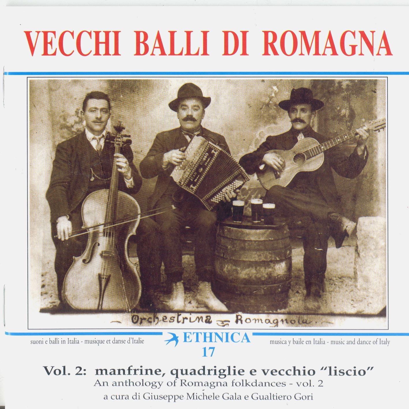 Vecchi balli di Romagna, Vol. 2: Manfrine, Quadriglie e Vecchio Liscio (An Anthology of Folkdances from Romanga)