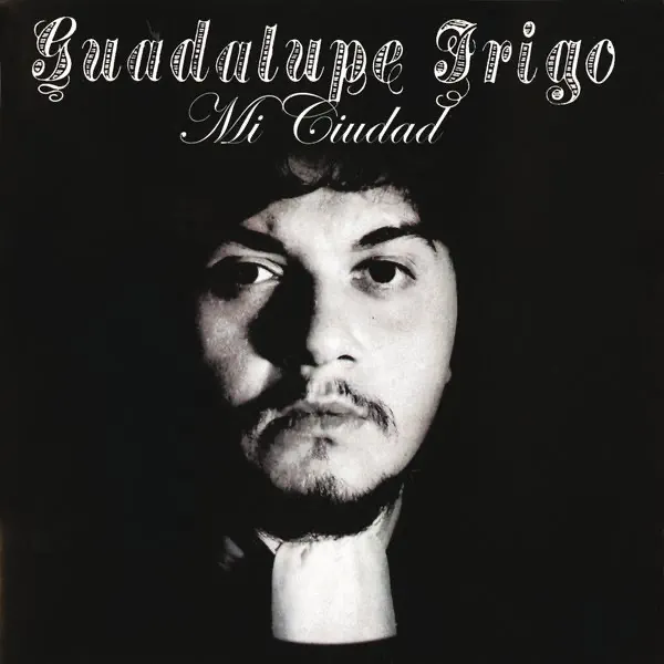 Mi Ciudad — Guadalupe Trigo