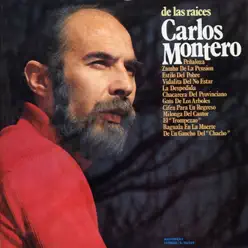 De las Raices - Carlos Montero De las Raices - Carlos Montero