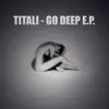 Titali - Go Deep (Solaris Vibe Remix)