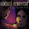 Kočani Orkestar - Mangelma Stoposto