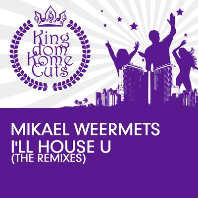 I'll House U (The Remixes) [feat. Christina Skaar] - EP