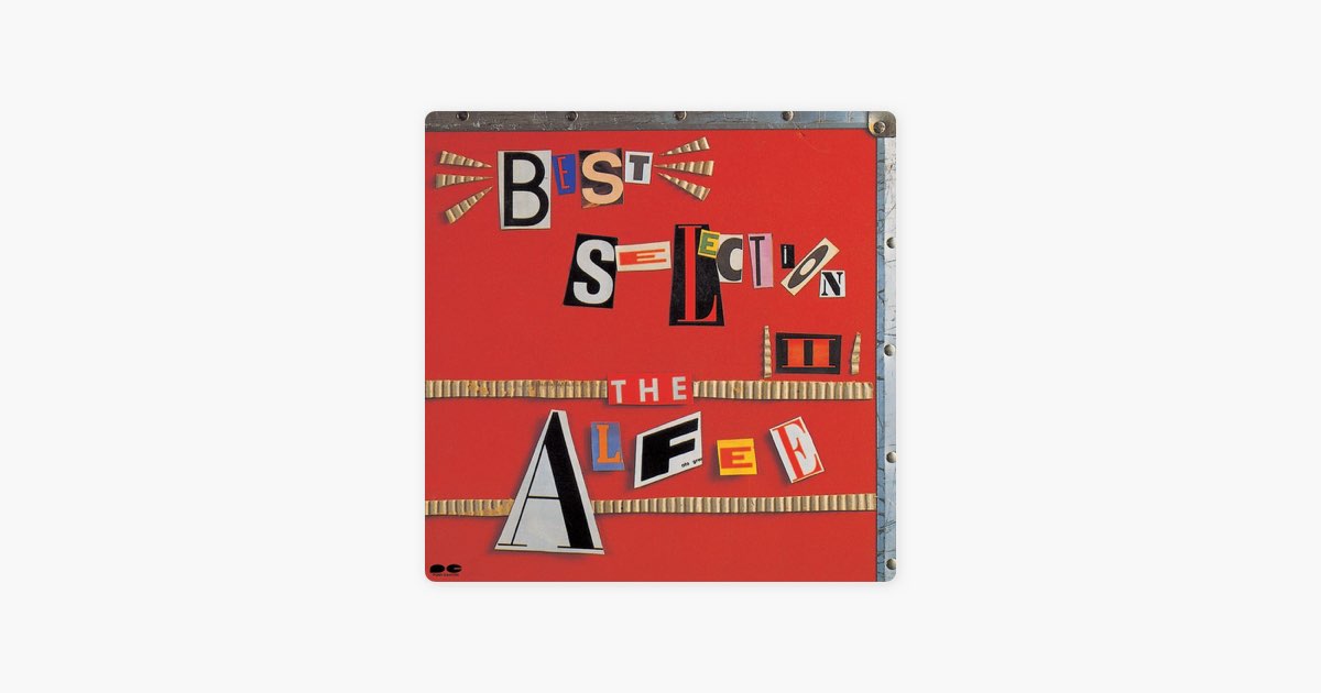 BEST SELECTION Ⅱ - THE ALFEEのアルバム - Apple Music