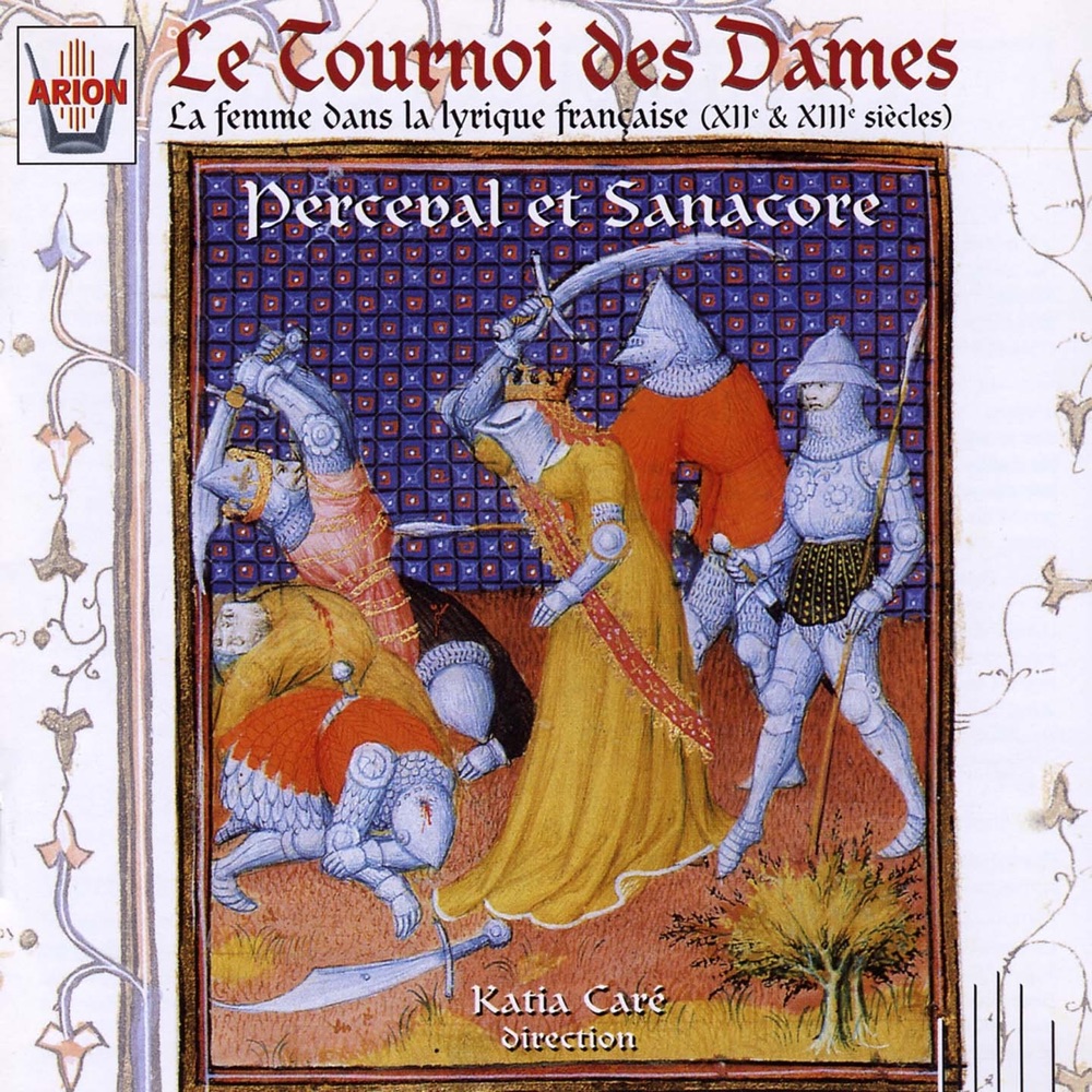 Обложка альбома «Tournoi des dames : La femme dans la lyrique française au XII ème & XIII ème siècles» — Ensemble Sanacore, Ensemble Perceval, Guy Robert, Katia Caré, Anne-Eléonore Bovon, Anne Garcenot, Christine Lavéder, Tania Pividori, Sébastien Benoît, Jean-Luc Redureau, Vincent Richard & Christophe Tellard