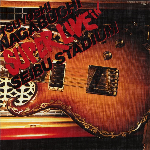 SUPER LIVE IN 西武球場 - 長渕 剛のアルバム - Apple Music