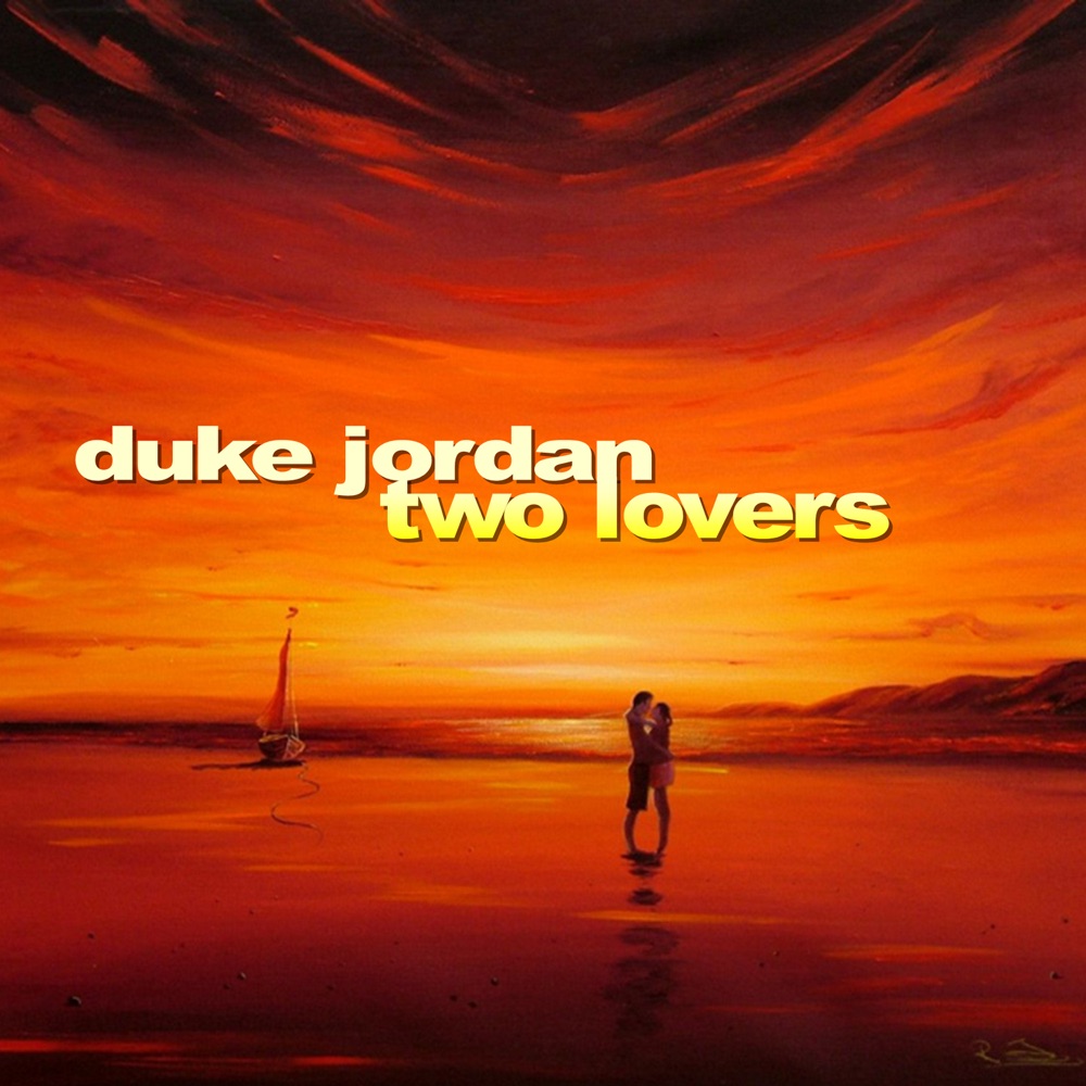 Обложка альбома «Two Lovers» — Duke Jordan
