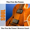 The Five Du-Tones' Divorce Court - EP