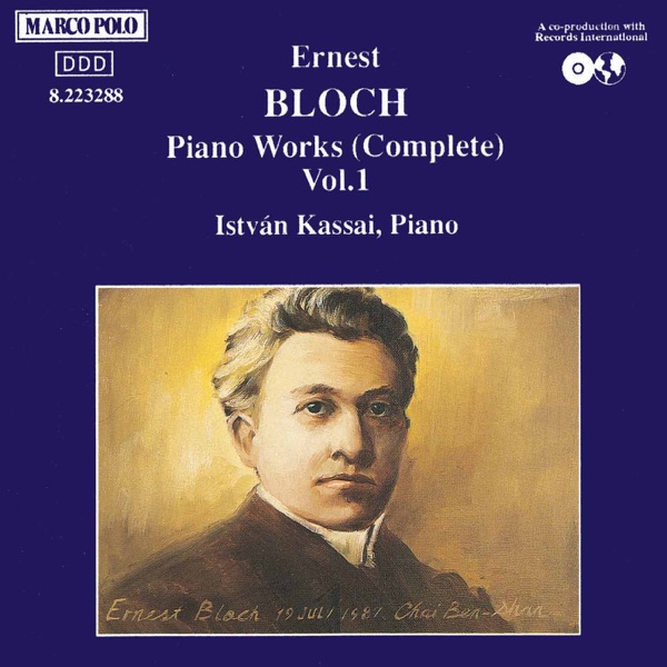 Bloch: Poems of the Sea & Nirvana & In the Night & Enfantines