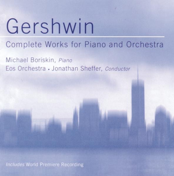 Обложка альбома «Gershwin: Concerto for Piano & Orchestra in F Major & Rhapsody In Blue» — Jonathan Sheffer, Eos Orchestra & Michael Boriskin