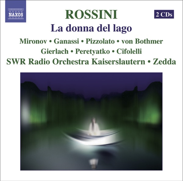 Rossini: La Donna del Lago