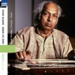 North India : Dhrupad Khyal (Vichitra vîna & tabla) [Inde du Nord]