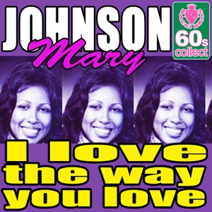 I Love the Way You Love (Remastered) - Single