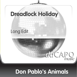 Dreadlock Holiday (Long Edit) - Single