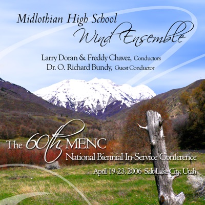 MENC National Biennial Conference 2006 - Midlothian High School Wind Ensemble - EP
