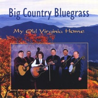 Big Country Bluegrass - Unmerited Grace