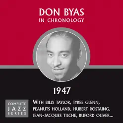Complete Jazz Series 1947 - Don Byas Complete Jazz Series 1947 - Don Byas