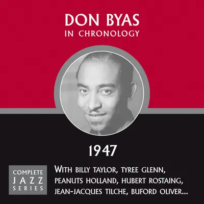 Complete Jazz Series 1947 - Don Byas Complete Jazz Series 1947 - Don Byas