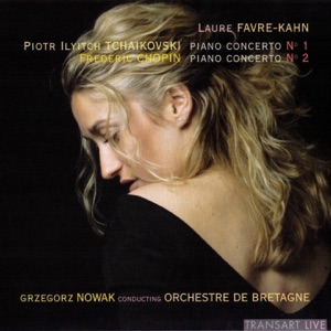 Tchaïkovski : Piano Concerto No. 1 - Chopin : Piano Concerto No. 2