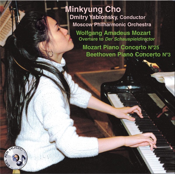 Mozart: Overture to "Der Schauspieldirector - Piano Concerto no. 25 - Beethoven: Piano Concerto no. 3