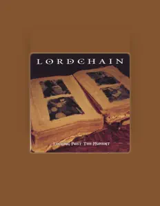 聆聽 LORDCHAIN、觀看音樂影片、閱讀小傳、查看巡演日期等！