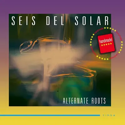 Alternate Roots - Seis Del Solar Alternate Roots - Seis Del Solar