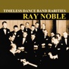 Ray Noble and His Orchestra - The Japanese Sandman