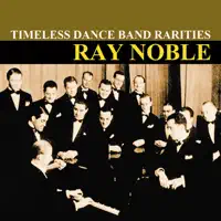 The Japanese Sandman — Ray Noble and His Orchestra