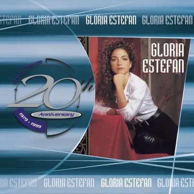 20th Anniversary - Gloria Estefan