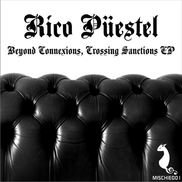 Beyond Connexions, Crossing Sanctions - EP