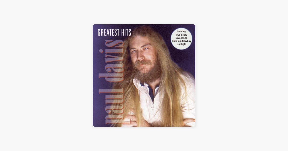 Paul Davis: Greatest Hits - Album by Paul Davis - Apple Music
