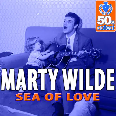 Sea Of Love - Single - Marty Wilde