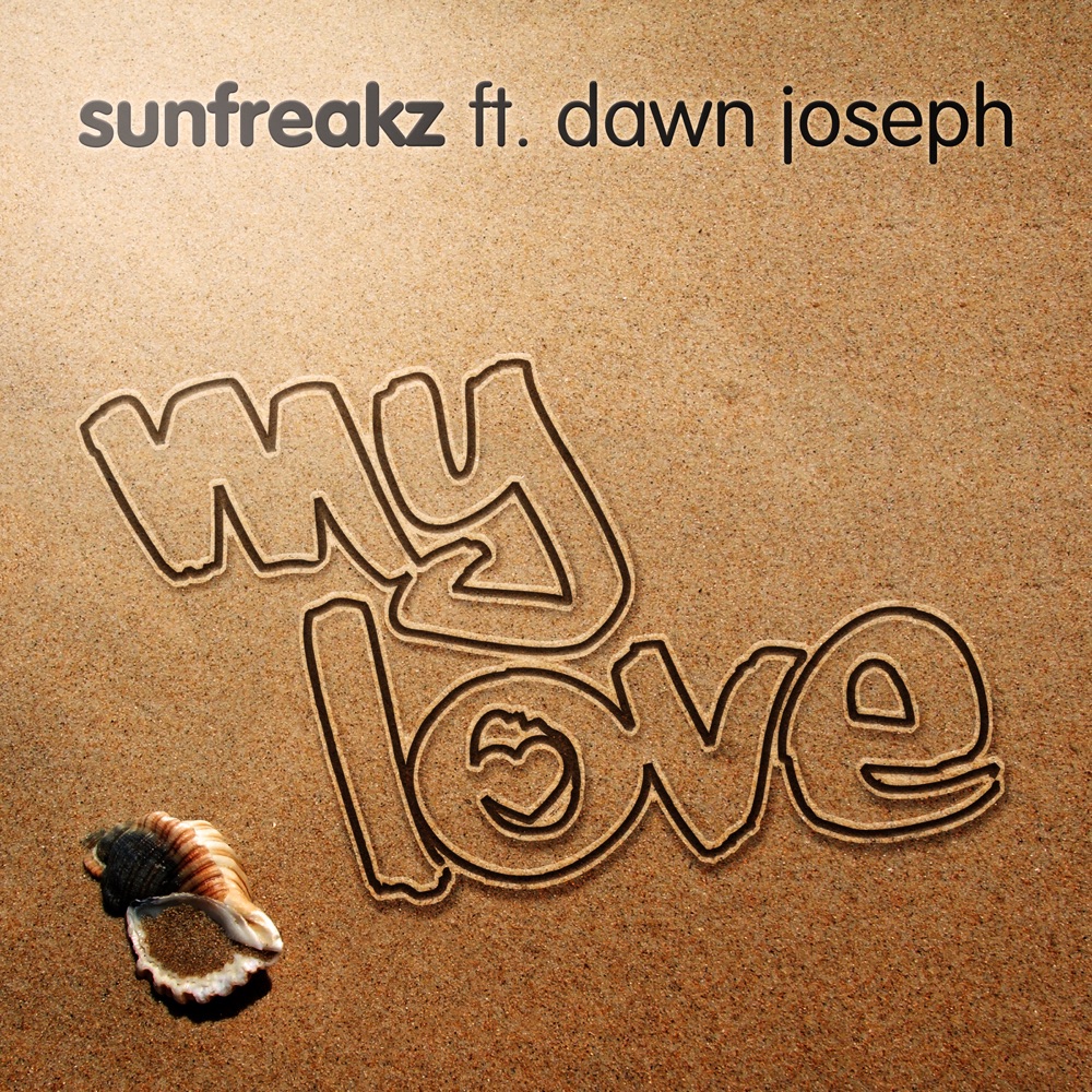 Обложка альбома «My Love - EP» — Sunfreakz