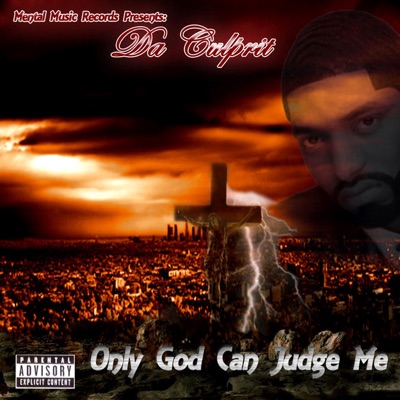 Only God Can Judge Me