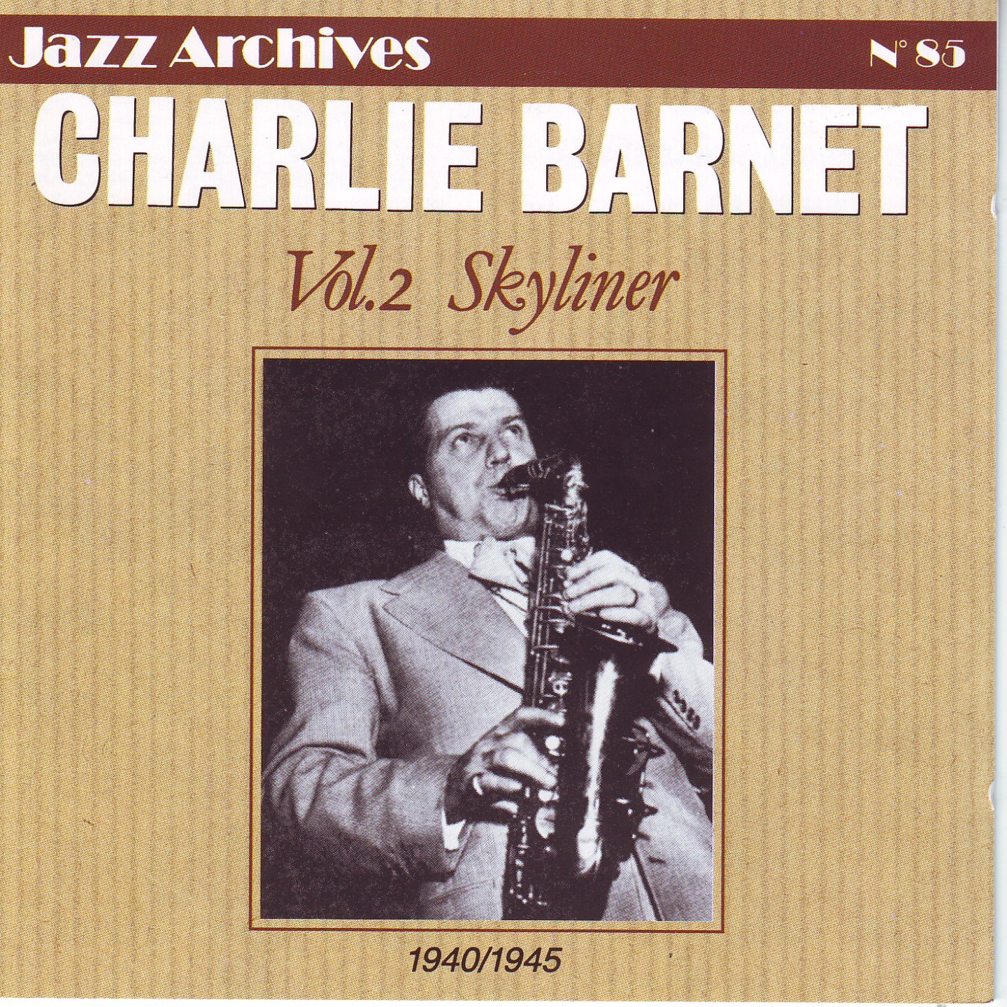 Charlie Barnet: 1940-1945 (Vol. 2)