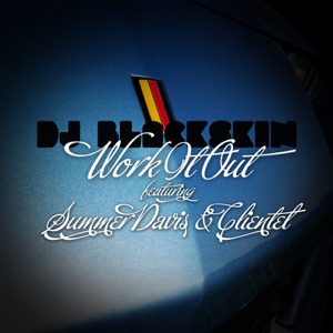 Work It Out (feat. Summer Davis & Clientel) - Single