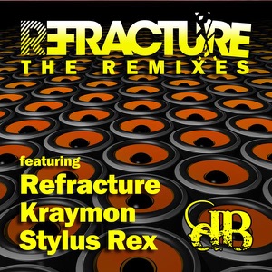 Refracture - The Remixes - Single