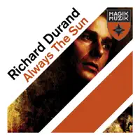 Always the Sun (Roger Shah Remix) — Richard Durand