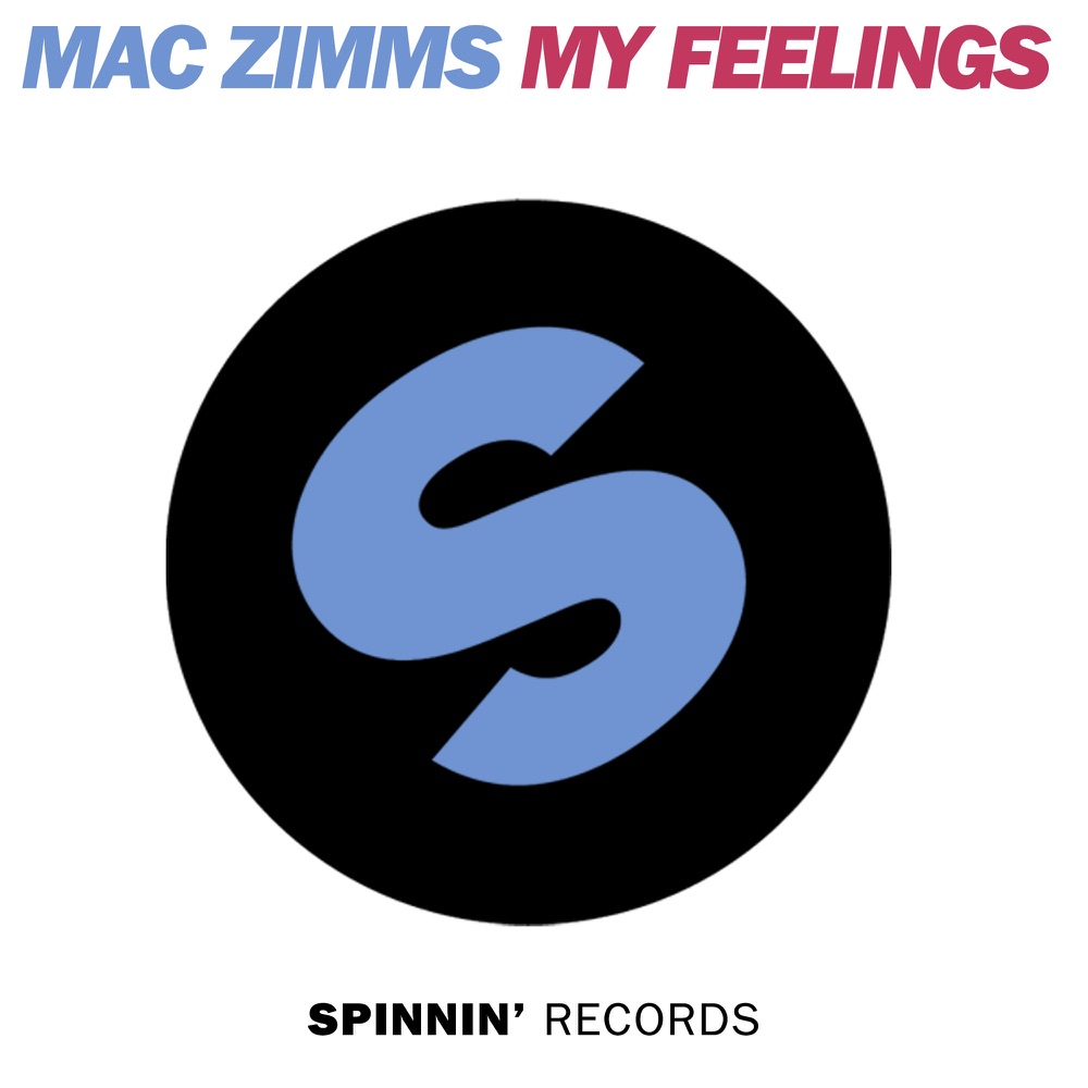 Обложка альбома «My Feelings - Single» — Mac Zimms