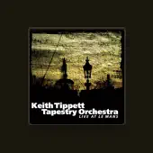 Listen to Keith Tippett Tapestry Orchestra, watch music videos, read bio, see tour dates & more!