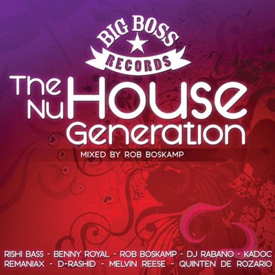 The Nu House Generation (Mixed By Rob Boskamp)