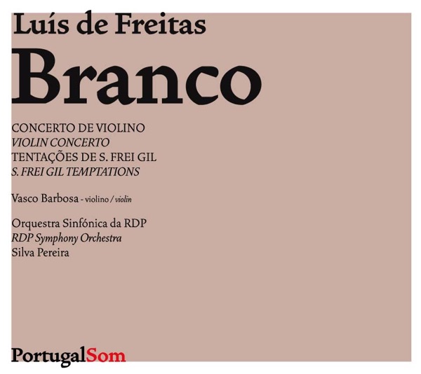 Concerto para violino e Tentações de S. Frei Gil (Violin concerto and S.Frei Gil Temptations)
