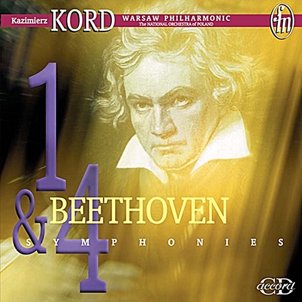 Beethoven: Symphonies Nos. 1 and 4 - Overture to Egmont